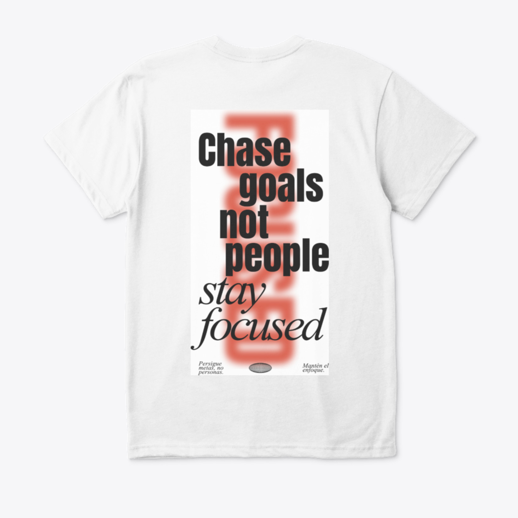 Chase Goals Not People Tee